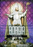 Борджиа (Германия, Франция) - DVD - 2 сезон, 12 серий. 6 двд-р
