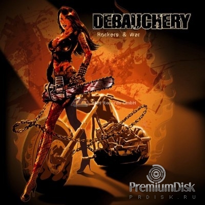 Debauchery - Rockers and War