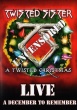 Twisted Sister ‎– A Twisted Christmas Live - A December To Remember